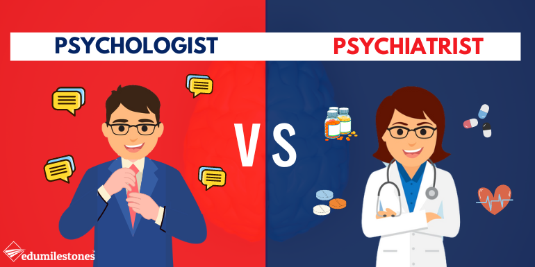 Major Differences between a Psychologist and a Psychiatrist